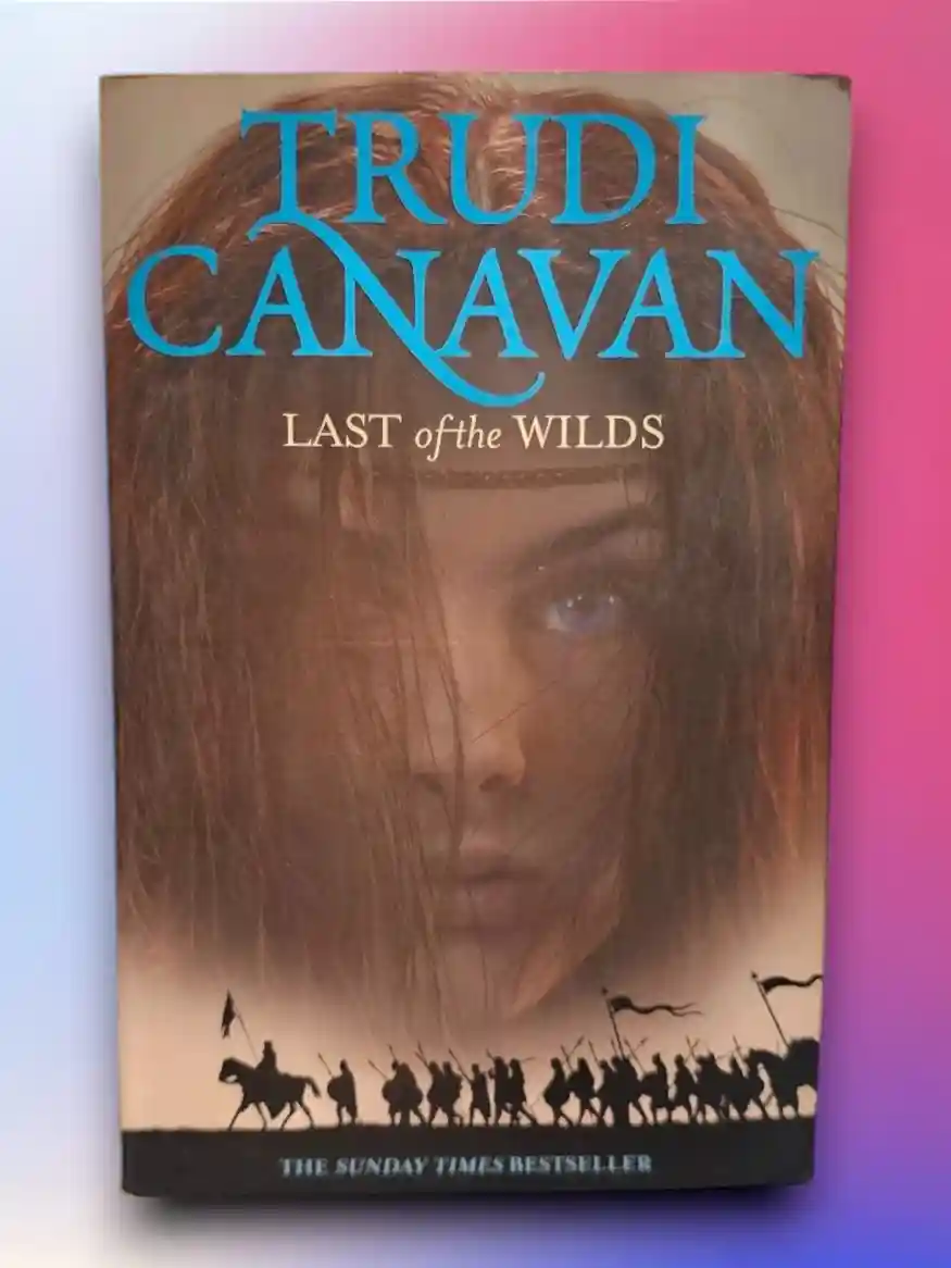 Last Of The Wilds Book 2 of the Age of the Five